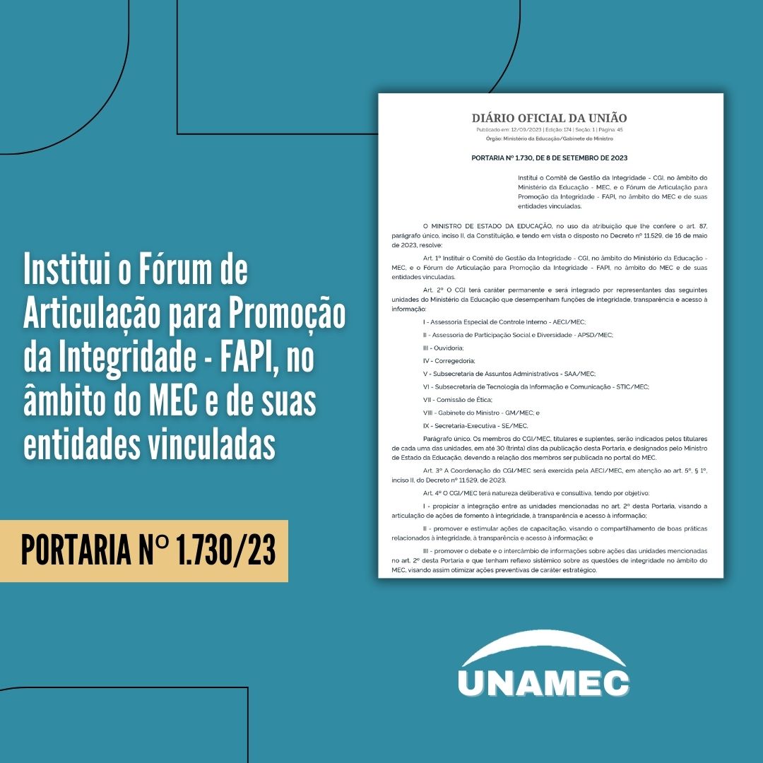 Portaria nº 1.730/23 institui o Fórum de Articulação para Promoção da Integridade – FAPI, no âmbito do MEC e de suas entidades vinculadas